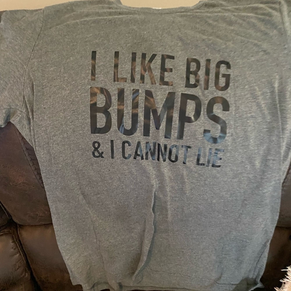 I like big bumps and I cannot lie shirt